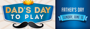 Celebrate Father’s Day with us and win up to $1,000 Free Play or a rechargeable flashlight at Tulalip Bingo & Slots!
